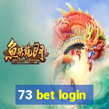 73 bet login